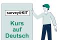 Öffnen survey@KIT - DEUTSCH